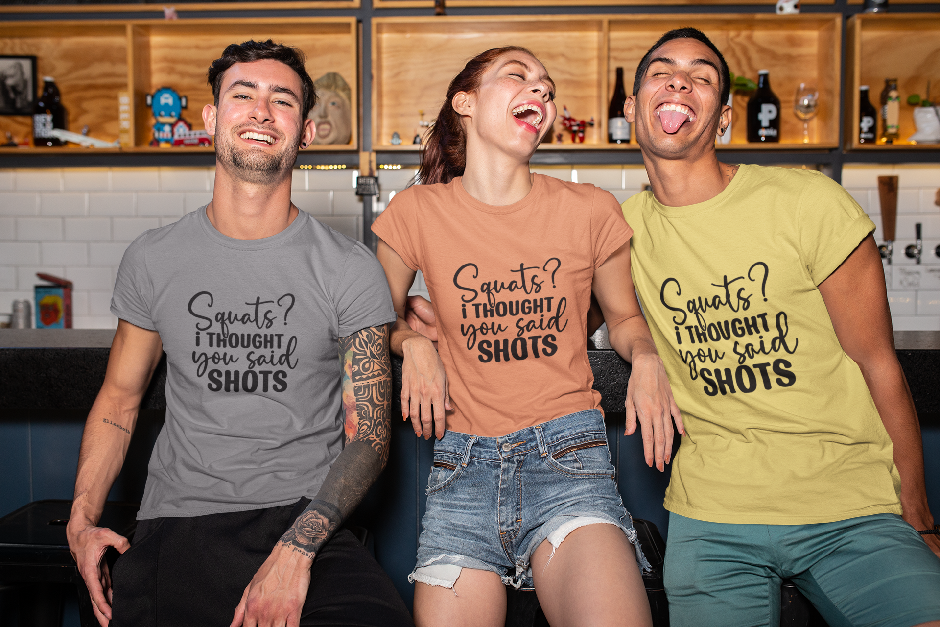 Party Tees: Squats? I thought you said SHOTS