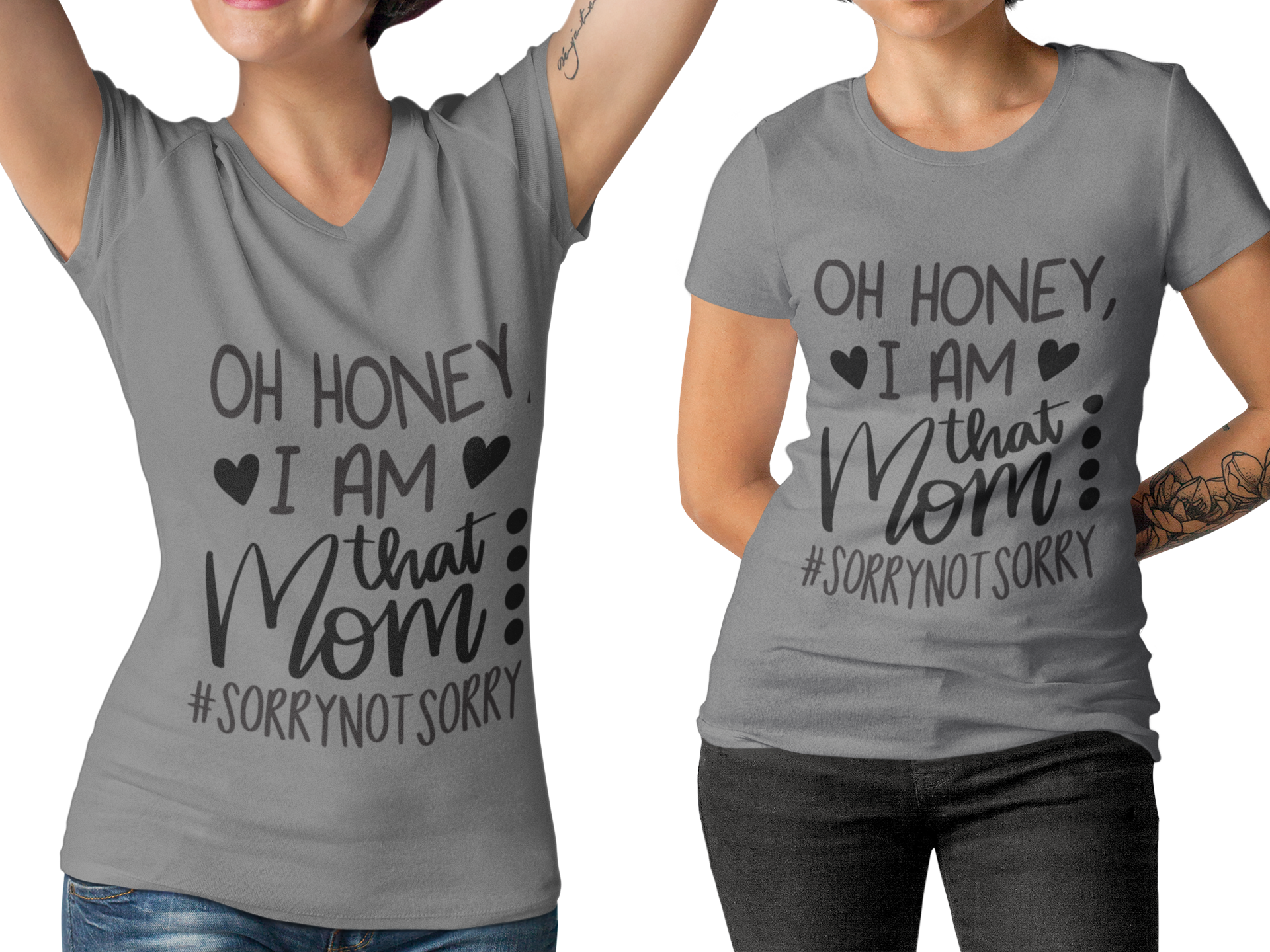 Mom Tee - "Oh Honey, I am That Mom"
