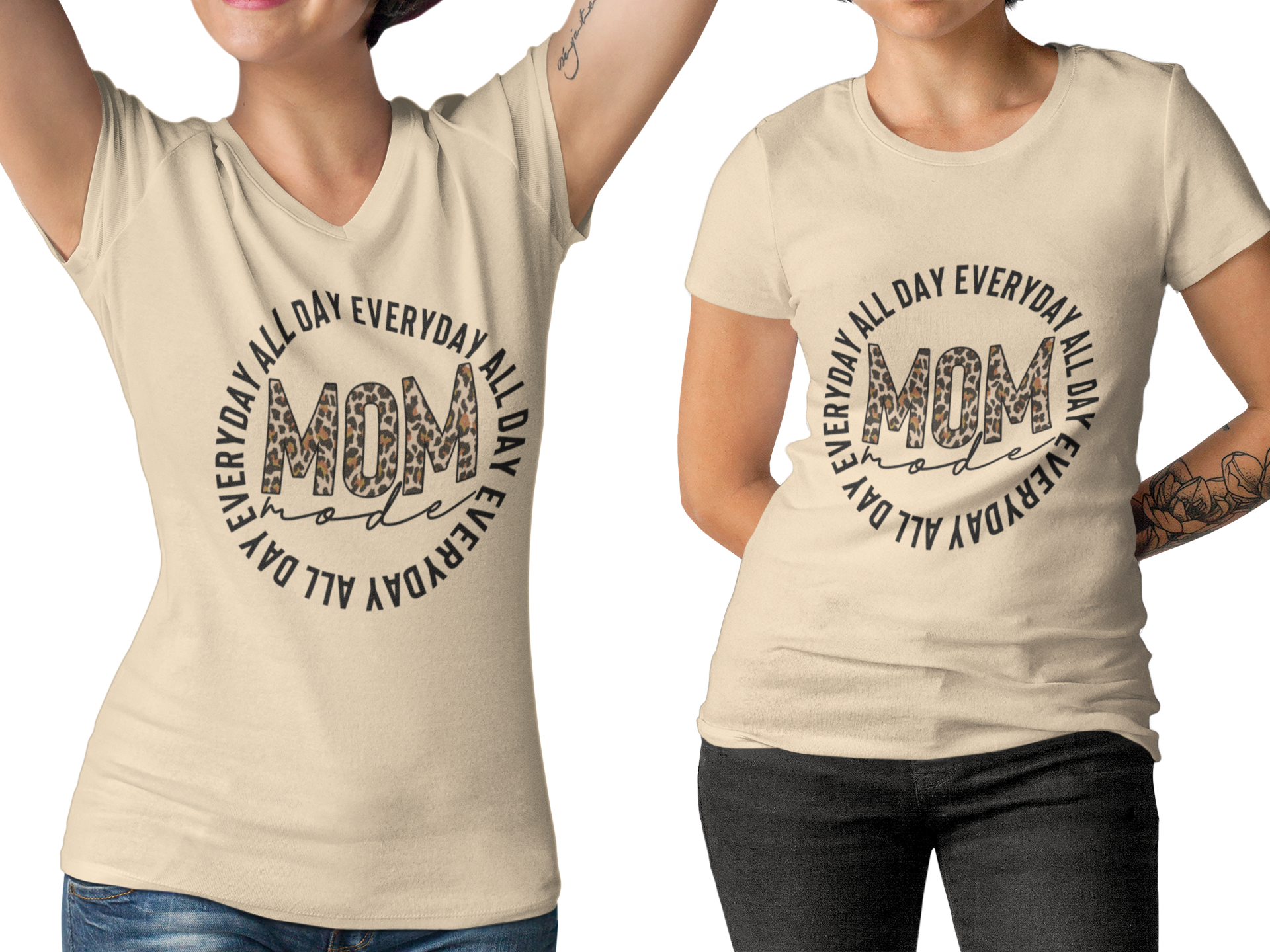 Mom Tee: "Mom Mode All Day, Every Day"