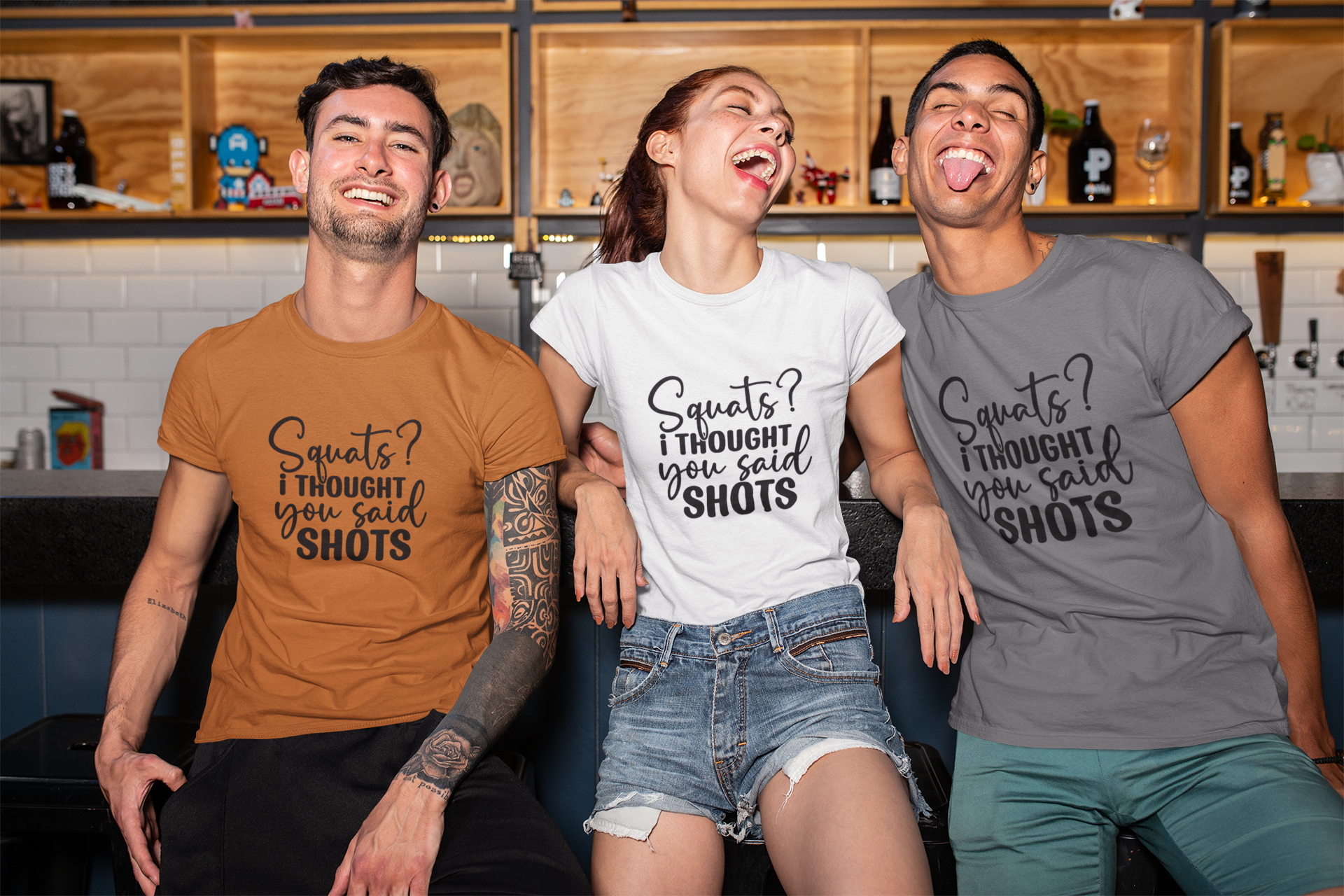 Party Tees: Squats? I thought you said SHOTS